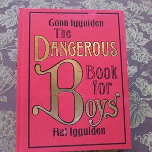The Dangerous Book for Boys